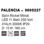 Subtilní - NV 9695227 Závěsné svítidlo PALENCIA nikl satén kov LED 11W 230V 3000K IP20 - NOVA LUCE - foto 11