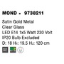 Dekorativní - NV 9738211 Závěsné svítidlo MOND saténový zlatý kov čiré sklo E14 1x5W 230V IP20 bez žárovky - NOVA LUCE - foto 7