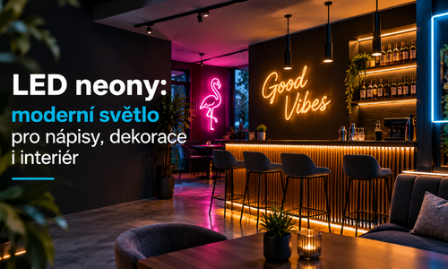 LED neony: moderní světlo pro nápisy, dekorace i interiér
